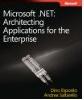 My book: 'Microsoft .NET: Architecting Applications for the Enterprise'