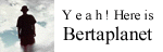 Bertaplanet